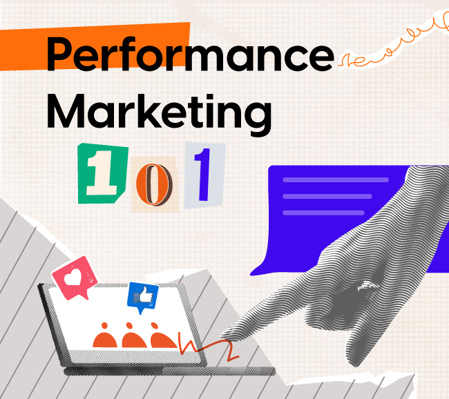 Performance Marketing 101: From Clicks to Conversions