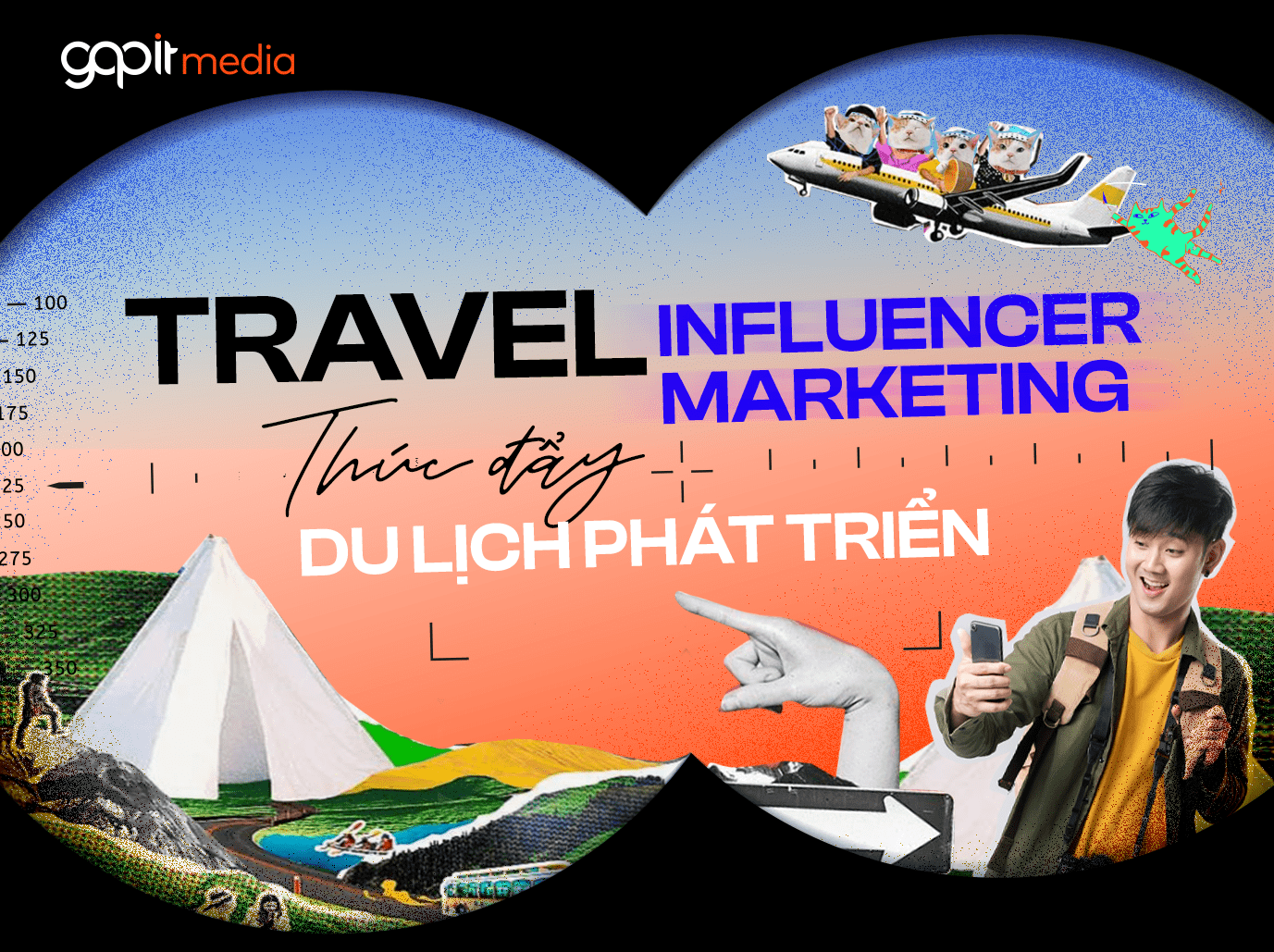 Travel Influencer Marketing: Chìa khóa thúc đẩy du lịch phát triển