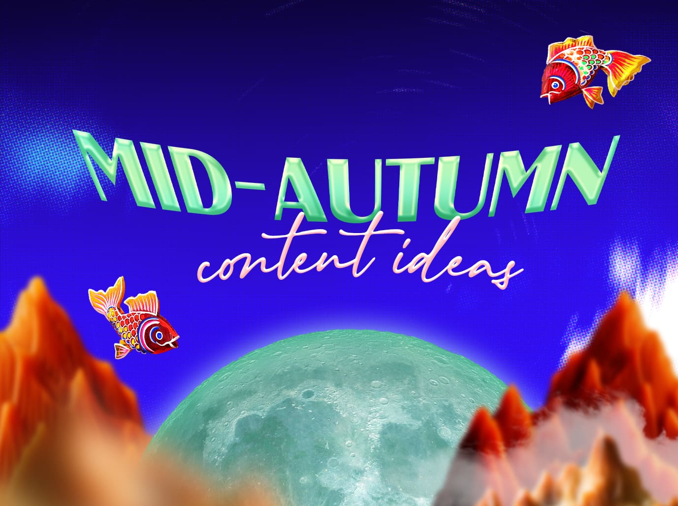 Creative and viral Mid-Autumn Festival content ideas